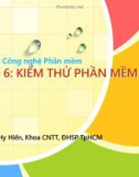 Nhập môn Công nghệ phần mềm: Chủ đề 6 - Lương Trần Hy Hiến