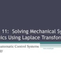 Lecture Automatic control systems technology - Lesson 11: Solving mechanical system dynamics using laplace transforms