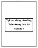 Tại sao không nên dùng Table trong thiết kế website?