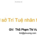 Bài giảng Cơ sở Trí tuệ nhân tạo‎: Chương 0 - ThS. Phạm Thi Vương