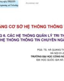 Bài giảng Cơ sở hệ thống thông tin: Chương 6 - PGS. TS. Hà Quang Thụy