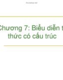 Bài giảng Trí tuệ nhân tạo - Chương 7: Biểu diễn tri thức có cấu trúc