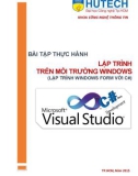 Bài tập thực hành Lập trình trên môi trường Windows (Lập trình Windows Form với C#): Lịch trình - ĐH Công nghệ Tp.HCM