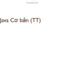 Bài giảng Lập trình Java: Chương 3 - Java cơ bản (TT)