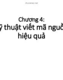 Bài giảng Kỹ thuật lập trình - Chương 4: Kỹ thuật viết mã nguồn hiệu quả (Trường Đại học Bách khoa Hà Nội)