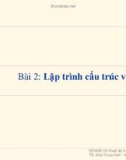 Bài giảng Kỹ thuật lập trình: Bài 2 - TS. Đào Trung Kiên