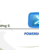 Bài giảng Kiến trúc cài đặt cơ sở dữ liệu - Chương 6: Powershell