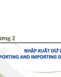 Bài giảng Kiến trúc cài đặt cơ sở dữ liệu - Chương 2: Nhập xuất dữ liệu (Exporting and importing data)