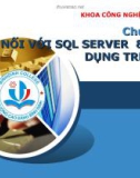 Bài giảng Hệ quản trị cơ sở dữ liệu MSSQL 2005: Chương 8 - Hồ Thị Anh Đào