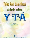 tiếng anh đàm thoại dành cho y tá: phần 1 - nguyễn thành yến