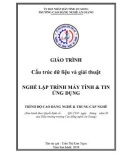 Giáo trình Cấu trúc dữ liệu và giải thuật (Nghề: Lập trình máy tính, Tin ứng dụng - Trình độ CĐ/TC) - Trường Cao đẳng Nghề An Giang