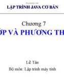 Bài giảng Lập trình java cơ bản: Chương 7 - Lê Tân