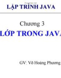 Bài giảng Lập trình Java cơ bản: Chương 3 - GV. Võ Hoàng Phương Dung