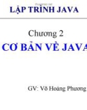 Bài giảng Lập trình Java cơ bản: Chương 2 - GV. Võ Hoàng Phương Dung