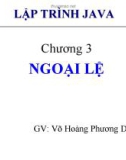 Bài giảng Lập trình Java cơ bản: Chương 3 Ngoại lệ - GV. Võ Hoàng Phương Dung