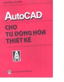 Giáo trình AutoCAD cho tự động hóa thiết kế - TS. Nguyễn Văn Hiến