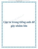 Cặp từ trong tiếng Anh dễ gây nhầm lẫn