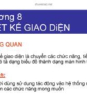 PHÂN TÍCH THIẾT KẾ HỆ THỐNG THÔNG TIN - CHƯƠNG 8 THIẾT KẾ GIAO DiỆN