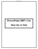 PowerPoint 2007: Các thao tác cơ bản