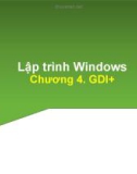 Bài giảng Lập trình trên Windows: Chương 4 - Trần Minh Thái