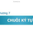 Bài giảng Phương pháp lập trình - Chương 7: Chuỗi ký tự (2016)