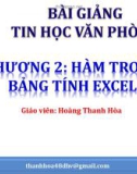 Bài giảng Tin học văn phòng: Chương 2 - Hoàng Thanh Hòa