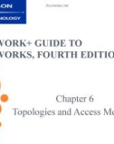 NETWORK+ GUIDE TO NETWORKS, FOURTH EDITION - CHAPTER 6