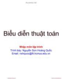 Bài giảng Nhập môn lập trình: Biểu diễn thuật toán - Nguyễn Sơn Hoàng Quốc