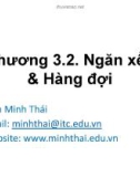 Bài giảng Cấu trúc dữ liệu và giải thuật: Chương 3.2 - Trần Minh Thái