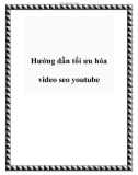 Hướng dẫn tối ưu hóa video seo youtube