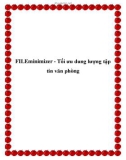 FILEminimizer - Tối ưu dung lượng tập tin văn phòng