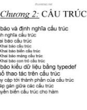 Bài giảng Lập trình C nâng cao - Chương 2: Cấu trúc