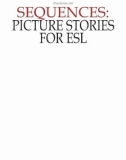 Sequences: Picture Stories for ESL