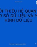 Bài giảng Giới thiệu hệ quản trị cơ sở dữ liệu và mô hình dữ liệu