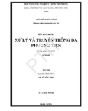 Giáo trình bài giảng: Xử lý và truyền thông đa phương tiện