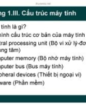 Bài giảng Chương 1: Cấu trúc máy tính