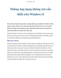 Những ứng dụng không còn cần thiết trên Windows 8