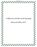 10 điểm mới nổi bật của bộ ứng dụng Microsoft Office 2013