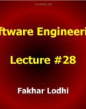 Lecture Software engineering: Lesson 28 - Fakhar Lodhi