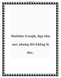 Sitelinks Google, đẹp như mơ, nhưng đời không là thơ..