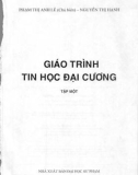 Giáo trình Tin học đại cương (Tập 1): Phần 1