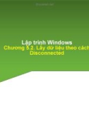 Bài giảng Lập trình trên Windows: Chương 5.2 - Trần Minh Thái