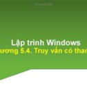 Bài giảng Lập trình trên Windows: Chương 5.4 - Trần Minh Thái