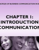 Lecture Principles of business communication in English - Chapter 1: An introduction to communication