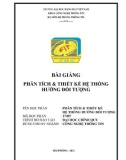 Bài giảng Phân tích & thiết kế hệ thống hướng đối tượng - Trường Đại học Hàng Hải Việt Nam