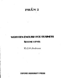 Giáo trình Written English for business - Cẩm nang xử lý văn bản Anh ngữ thương mại: Phần 2