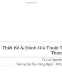 Bài giảng Thiết kế và đánh giá thuật toán: Tham ăn - TS. Lê Nguyên Khôi