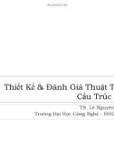 Bài giảng Thiết kế và đánh giá thuật toán: Cấu trúc cây - TS. Lê Nguyên Khôi