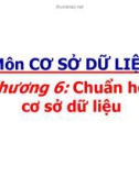 Bài giảng Cơ sở dữ liệu: Chương 6 - ThS. Hồ Đắc Quán