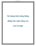 Sử dụng tính năng đăng nhập bảo mật nâng cao của Google